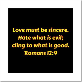 Bible Verse Romans 12:9 Posters and Art